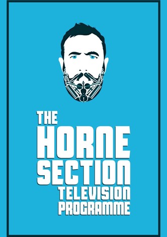 The Horne Section Television Programme