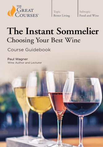The Instant Sommelier: Choosing Your Best Wine