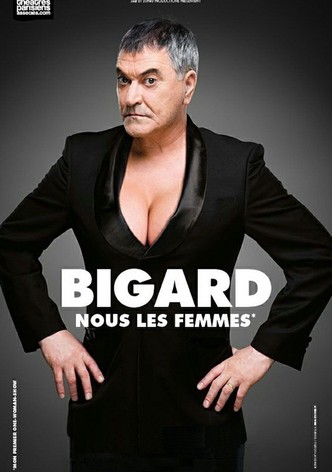 Jean-Marie Bigard - Nous les femmes