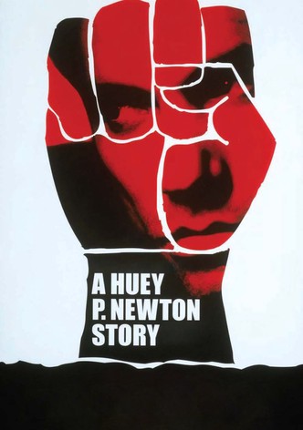 A Huey P. Newton Story