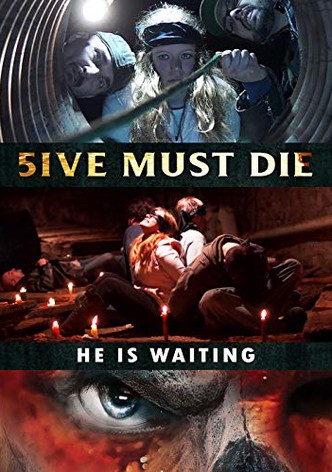 5ive Must Die
