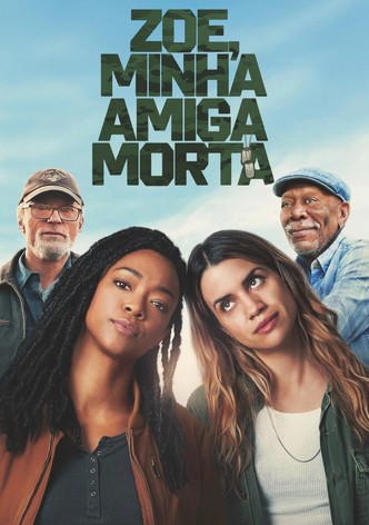 Zoe, Minha Amiga Morta