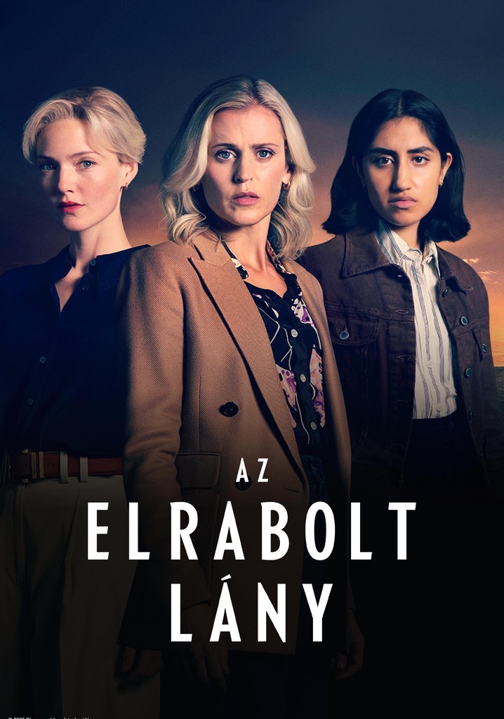 Az elrabolt lány - TV-műsor online adatfolyam