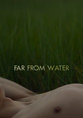 Far From Water