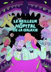 Le (2ème) Meilleur Hôpital de la Galaxie