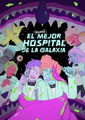 El segundo mejor hospital de la galaxia