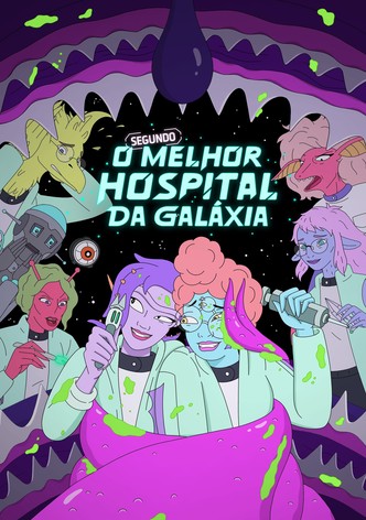 O Segundo Melhor Hospital da Galáxia