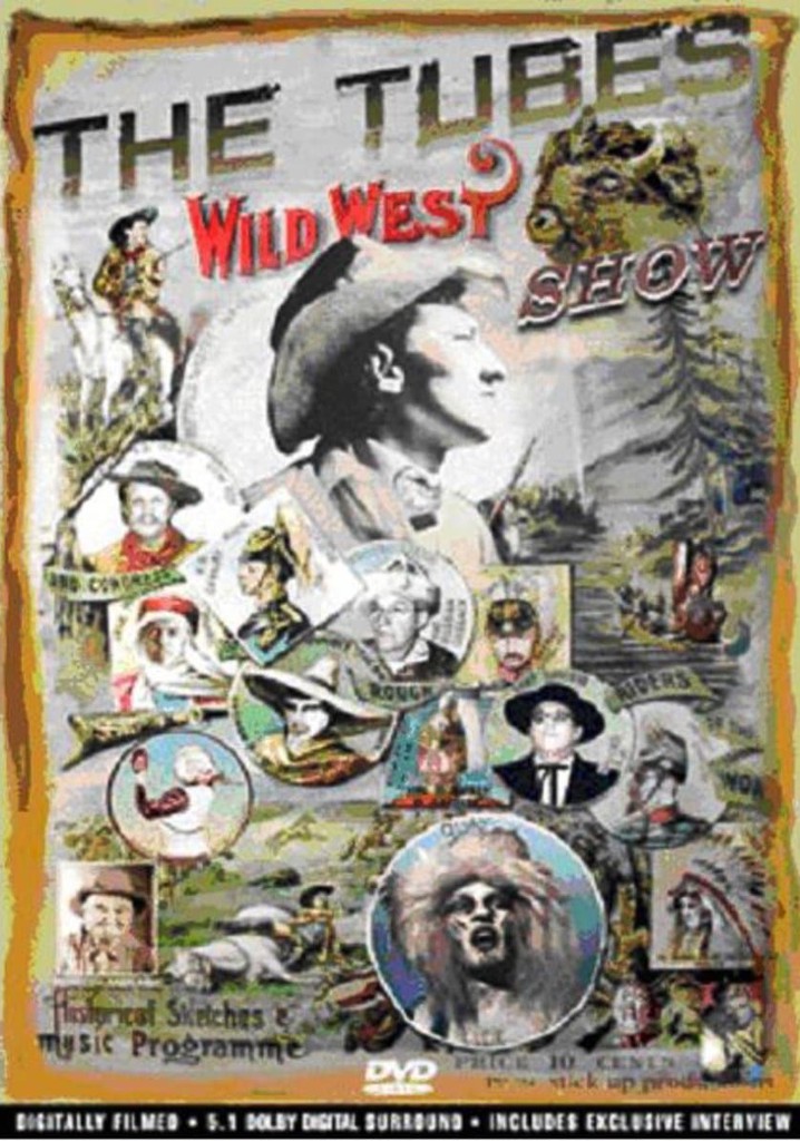 The Tubes - Wild West Show