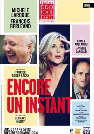 Encore un instant