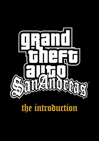 Grand Theft Auto: San Andreas - The Introduction