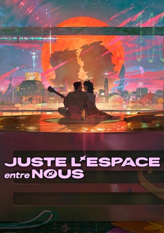 Juste l'espace entre nous