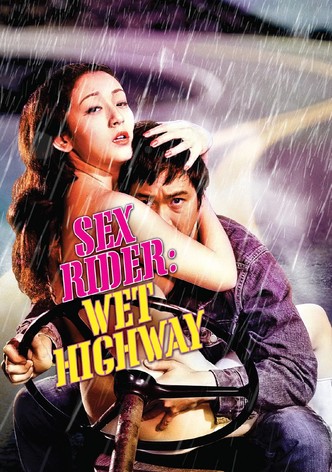 Sex Rider: Wet Highway
