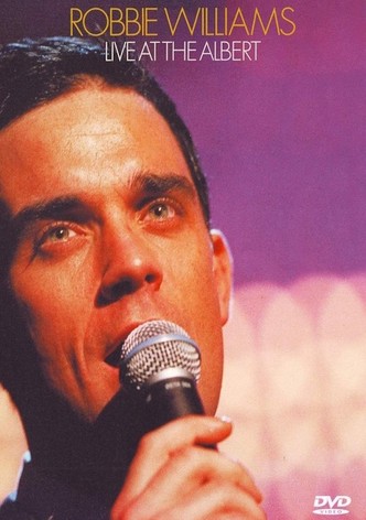 Robbie Williams - Live at Albert Hall