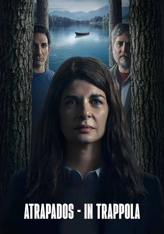 Atrapados - In trappola