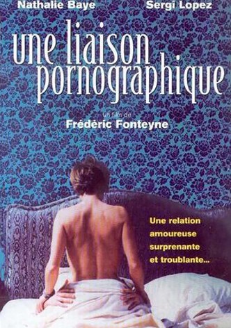 Une liaison pornographique