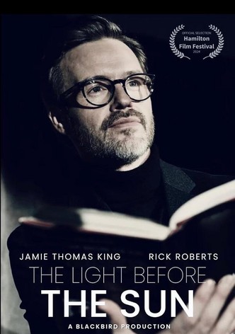 The Light Before the Sun