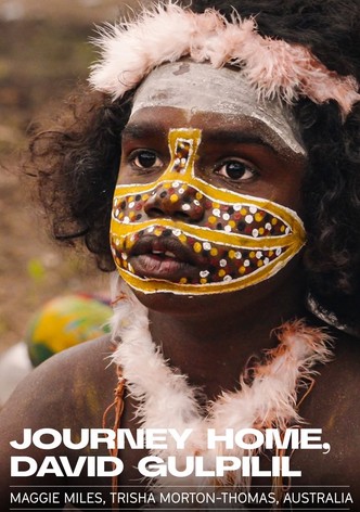 Journey Home, David Gulpilil