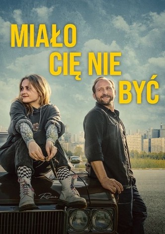 Miało Cię nie być