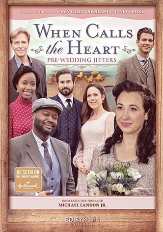 When Calls the Heart: Pre-Wedding Jitters