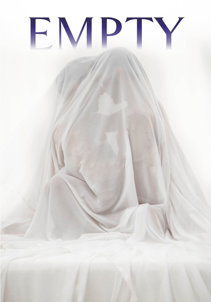 O regarder Empty en streaming - Empty