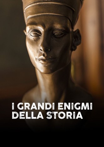 I grandi enigmi della storia