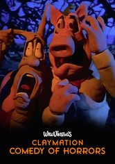 Will Vinton's Claymation Comedy of Horrors