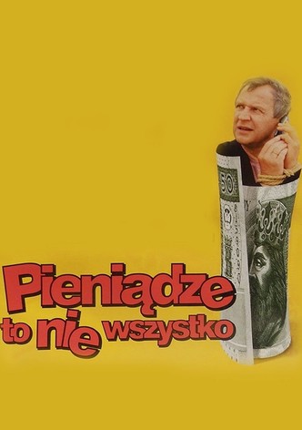 Pieniądze to nie wszystko