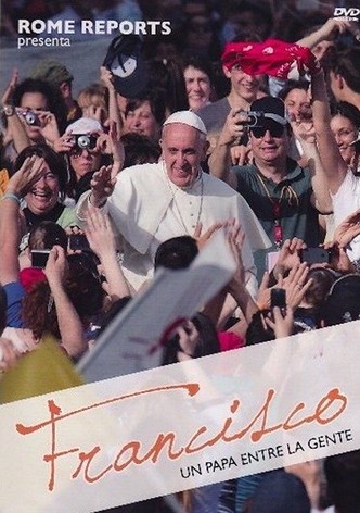 Francis: A Pope Among the People