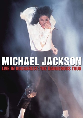 Michael Jackson: Live in Bucharest - The Dangerous Tour
