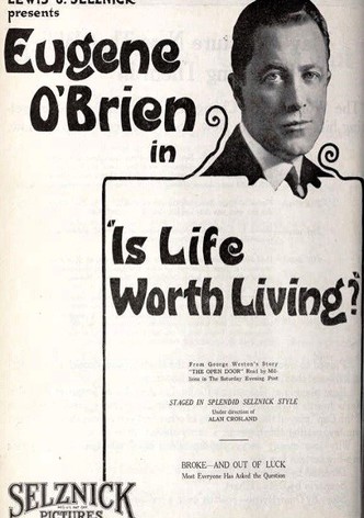 Is Life Worth Living?