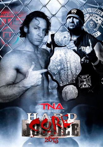 TNA Hardcore Justice 2013