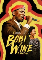 Bobi Wine: A nép elnöke