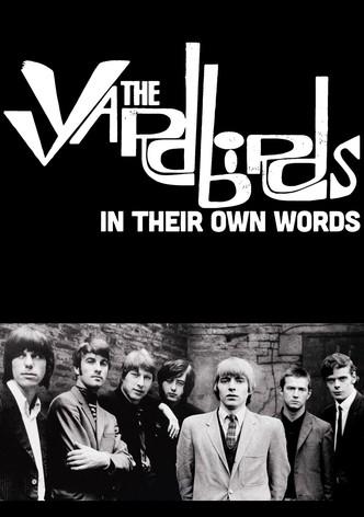 The Yardbirds: In Their Own Words