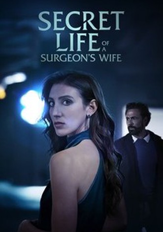 Secret Life of the Surgeon's Wife