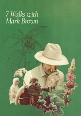 7 Walks with Mark Brown