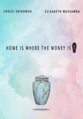Home Is Where the Money Is