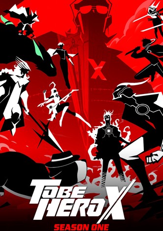 TO BE HERO X - sezonas 1