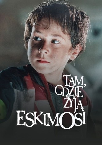 Tam, gdzie żyją Eskimosi