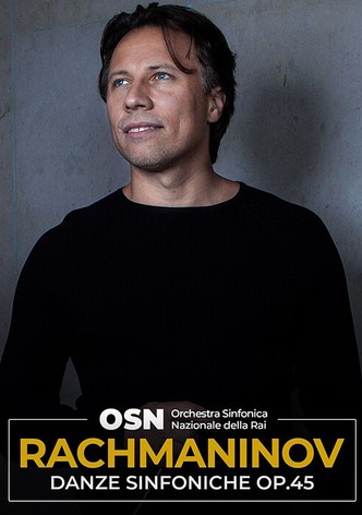 Rachmaninov: Danze Sinfoniche per orchestra Op.45