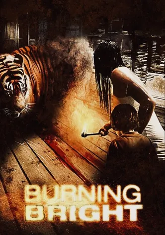 Burning Bright poster