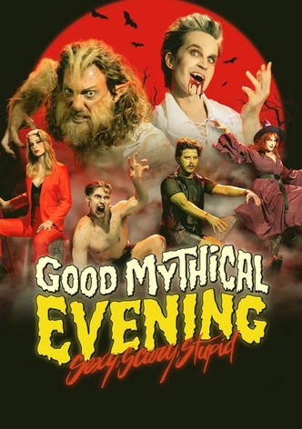 Good Mythical Evening: Sexy, Scary, Stupid