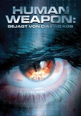Human Weapon: Gejagt von CIA und KGB