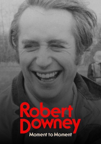Robert Downey: Moment to Moment