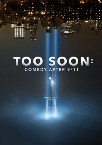 Too Soon: Comedy After 9/11