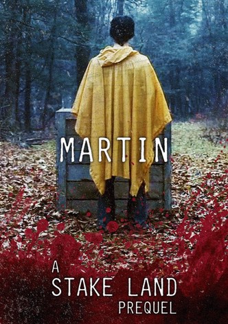 Stake Land: Martin