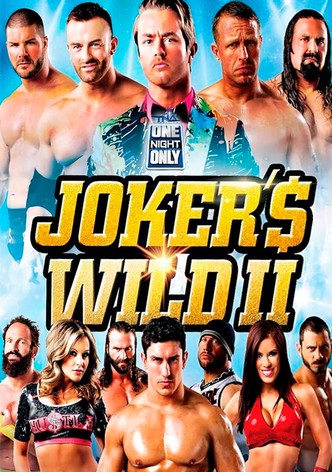 TNA One Night Only: Joker's Wild 2