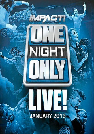 TNA One Night Only: Live! 2016