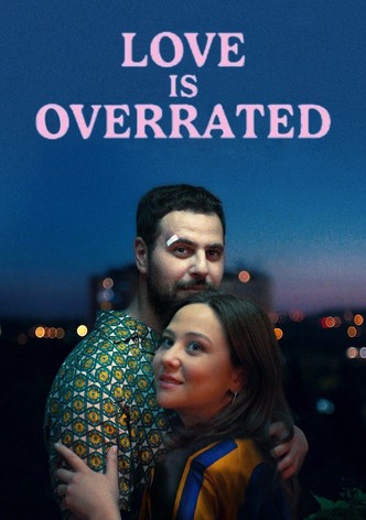 Love Is Overrated