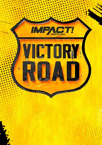 IMPACT Wrestling: Victory Road 2022