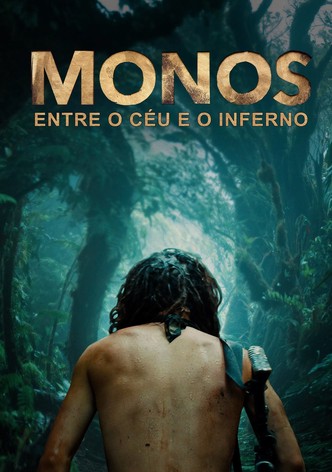 Monos - Entre o Céu e o Inferno
